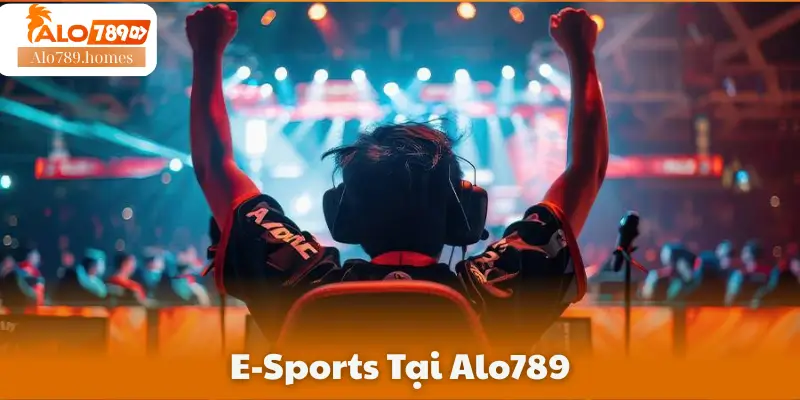 E-Sports Tại Alo789