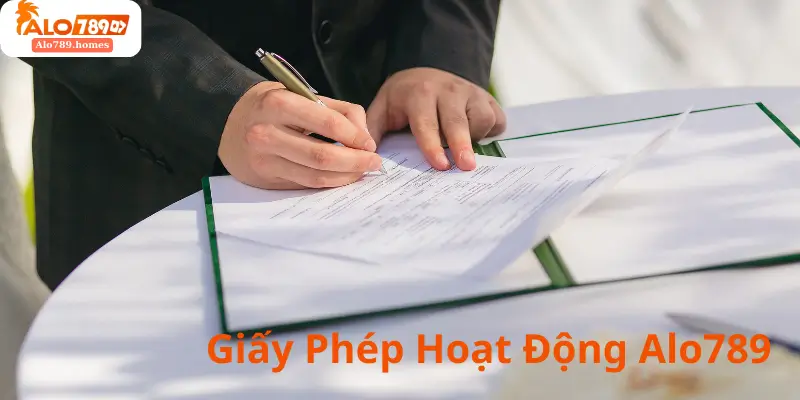 Giấy Phép Hoạt Động Alo789 Là Gì