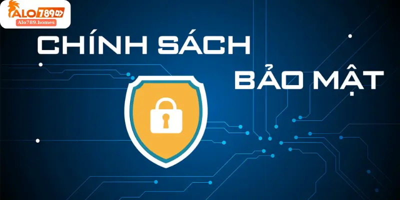 alo789 Chính sách Bảo Mật